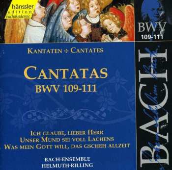 CD Johann Sebastian Bach: Cantatas BWV 109-111 382812