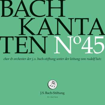 Album Johann Sebastian Bach: Kantaten N° 45