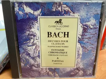 Johann Sebastian Bach: Oeuvres Pour Clavecin
