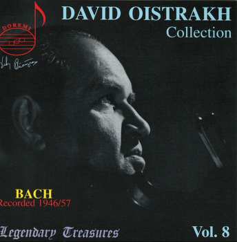 Album Johann Sebastian Bach: David Oistrakh Collection Vol. 8