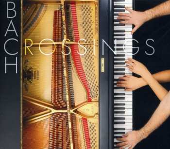 Album Johann Sebastian Bach: Crossings