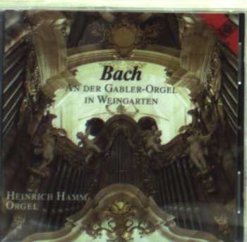 CD Johann Sebastian Bach: Bach An Der Gabler-Orgel In Weingarten 435123