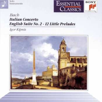 Album Johann Sebastian Bach: Italian Concerto • English Suite No. 2 • 12 Little Preludes