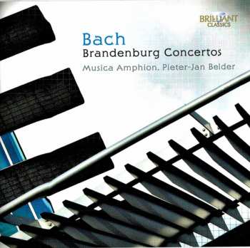 Johann Sebastian Bach: Brandenburg Concertos 