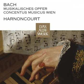 Nikolaus Harnoncourt: Bach: Musikalisches Opfer
