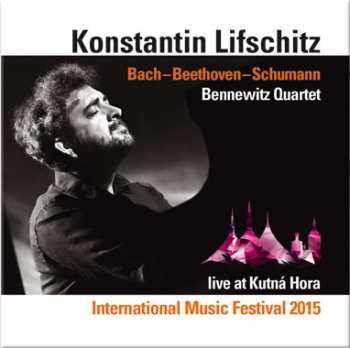 Album Konstantin Lifschitz: Bach: Suita, Beethoven: Sonáta, Schum