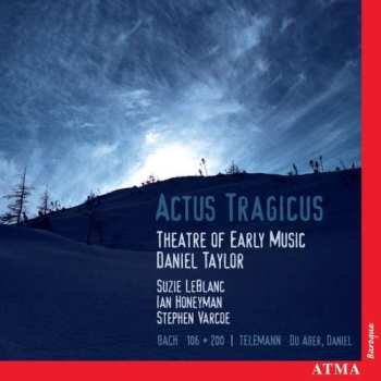 CD Johann Sebastian Bach: Actus Tragicus: 106 · 200 / Du Aber, Daniel 463417