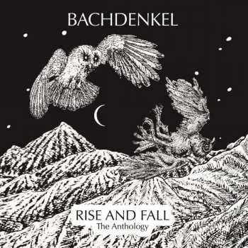 Album Bachdenkel: Rise And Fall: The Anthology