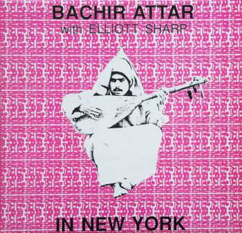Album Bachir Attar: In New York