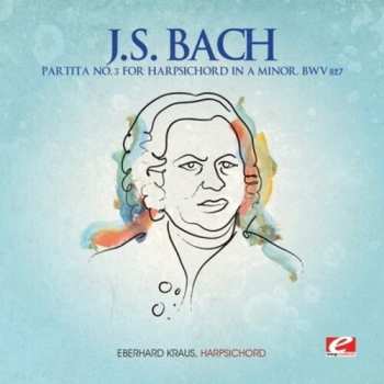 Album Bach,j.s.: Partita 3 For Harpsichord In A Minor