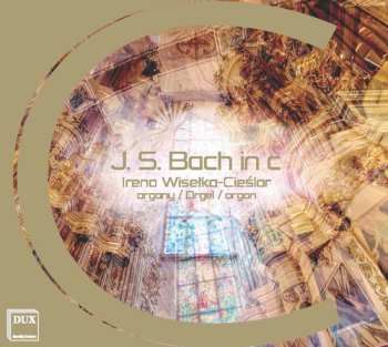Album Bach,j.s. / Wiselka-cieslar,irena: J.s. Bach In C
