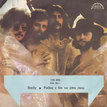 Bacily • Počkej S Tím Na Zítra Ráno