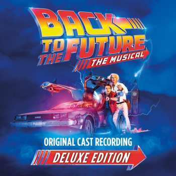 Album Back To The Future: The Musical / O.c.r.: Back To The Future: The Musical