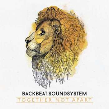 Album Backbeat Soundsystem: Together Not Apart
