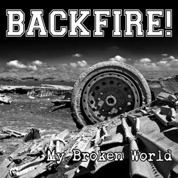 Album Backfire!: My Broken World