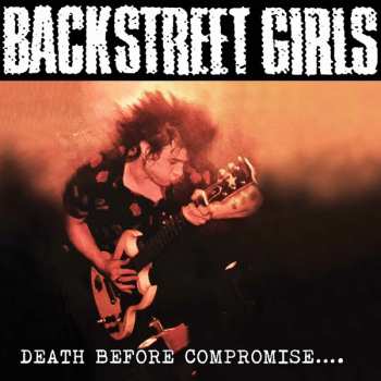 Album Backstreet Girls: Death Before Compromise....