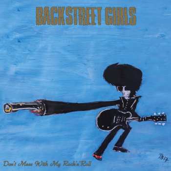 Album Backstreet Girls: Don't Mess With My Rock'n' Roll