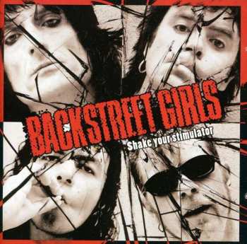 Album Backstreet Girls: Shake Your Stimulator