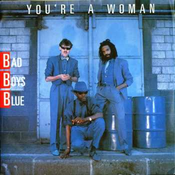 Album Bad Boys Blue: You're A Woman