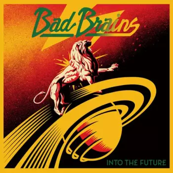 Bad Brains: Into The Future