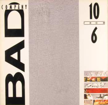 Album Bad Company: 10 From 6