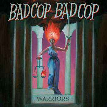 Album Bad Cop/Bad Cop: Warriors