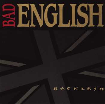 CD Bad English: Backlash = バックラッシュ 518338