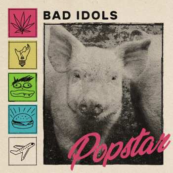Album Bad Idols: Popstar