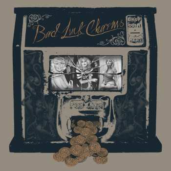 Album Bad Luck Charms: Bad Luck Charms