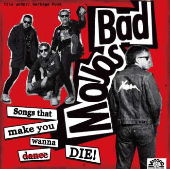 Album Bad Mojos: Songs That Make You Wanna Die!