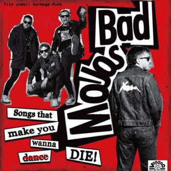 CD Bad Mojos: Songs That Make You Wanna Die! 455448