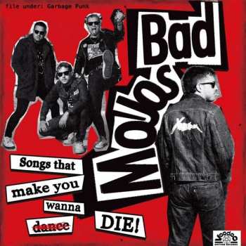 Album Bad Mojos: Songs That Make You Wanna Die