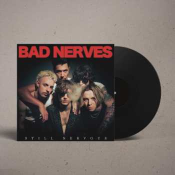 LP Bad Nerves: Still Nervous 538207