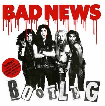 Album Bad News: Bootleg