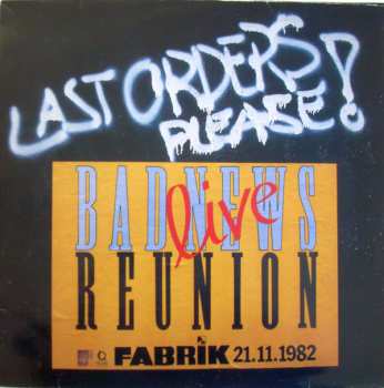 Album Bad News Reunion: Last Orders, Please!