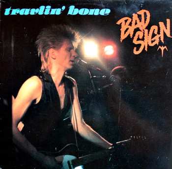 Album Bad Sign: Travlin' Bone