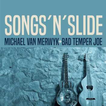 Album Bad Temper Joe Michael Van Merwyk: Songs'n'slide