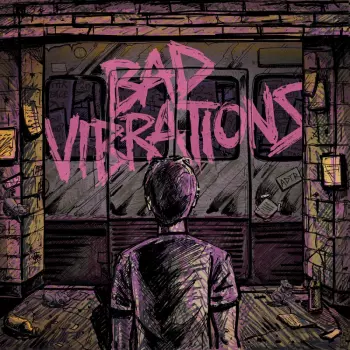 A Day To Remember: Bad Vibrations