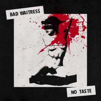 Album Bad Waitress: No Taste