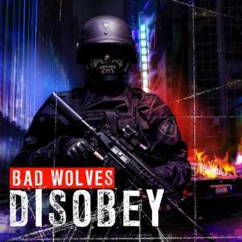 Album Bad Wolves: Disobey
