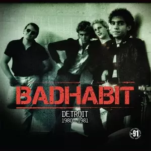 Badhabit: Detroit 1980-1981