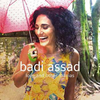 Album Badi Assad: Love And Other Manias