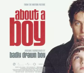 Badly Drawn Boy: About A Boy