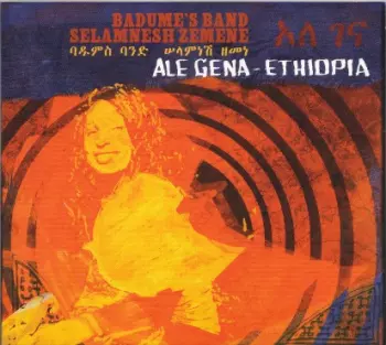 Badume's Band: Ale Gena