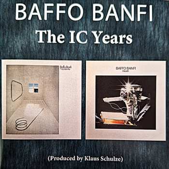 Album Baffo Banfi: The IC Years