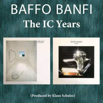 2CD Baffo Banfi: The IC Years 463463