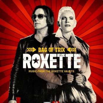 Album Roxette: Bag Of Trix (Music From The Roxette Vaults)