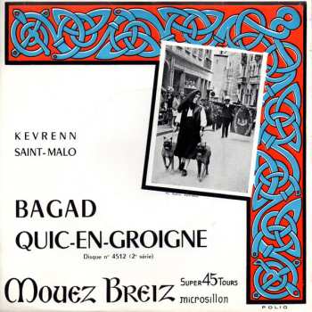 Album Quic En Groigne: Bagad Quic-en-Groigne Kevrenn Saint-Malo