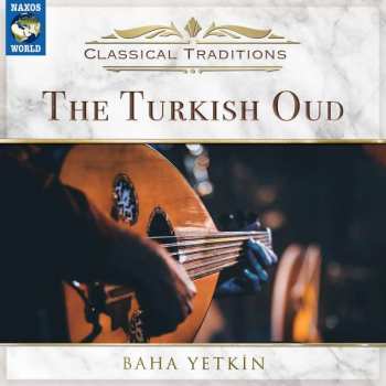 Album Baha Yetkin: The Turkish Oud