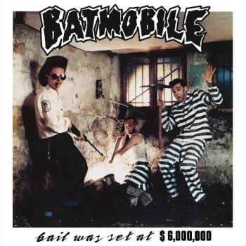 Batmobile: Bail Was Set At $6,000,000
